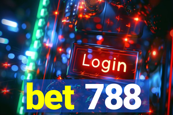 bet 788